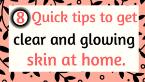 clear and glowing skin at home