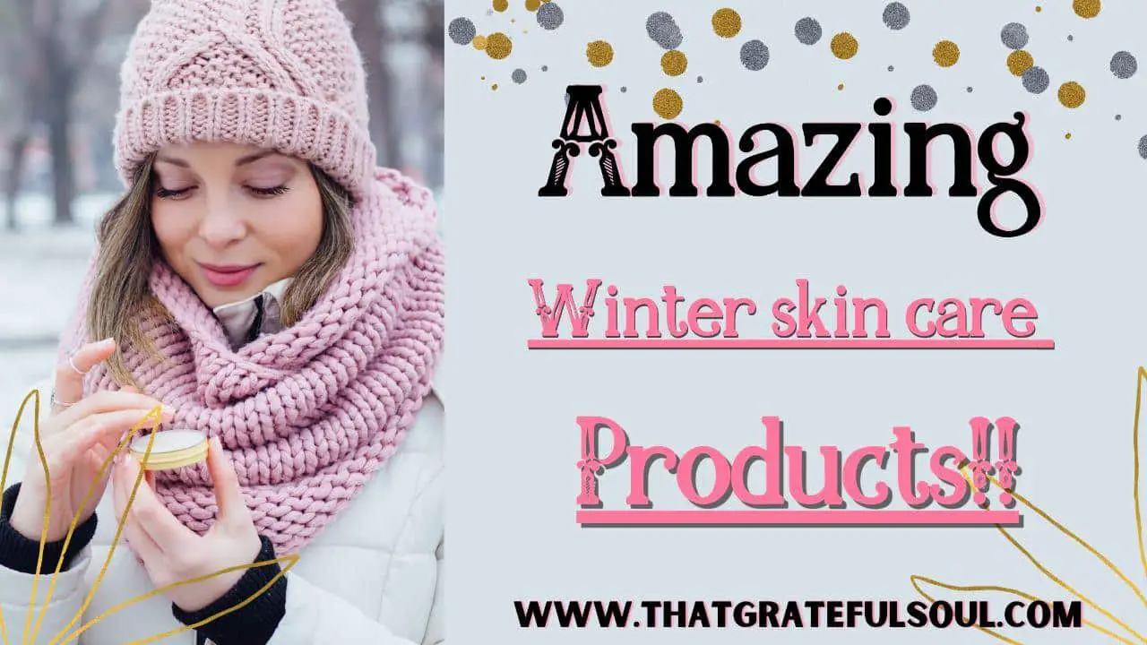 winter-skin-care-products