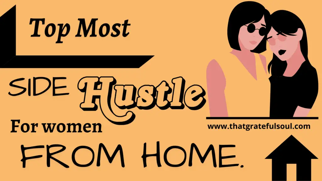side hustle for women from home
