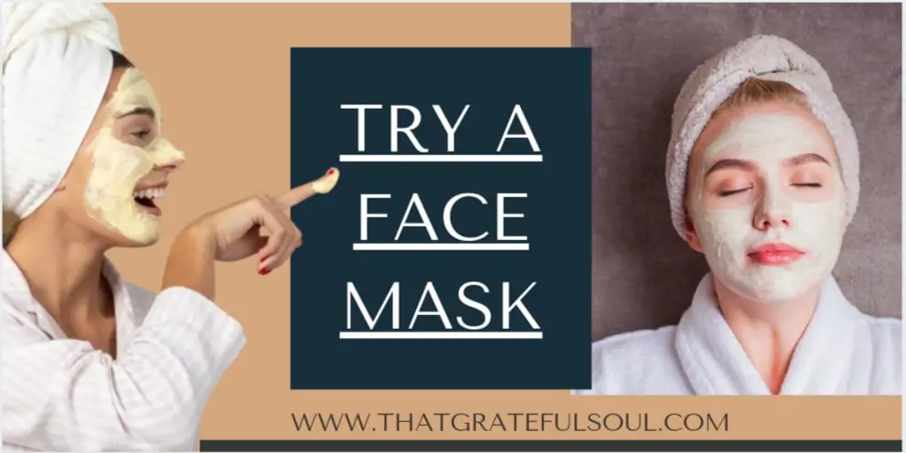 face mask self care