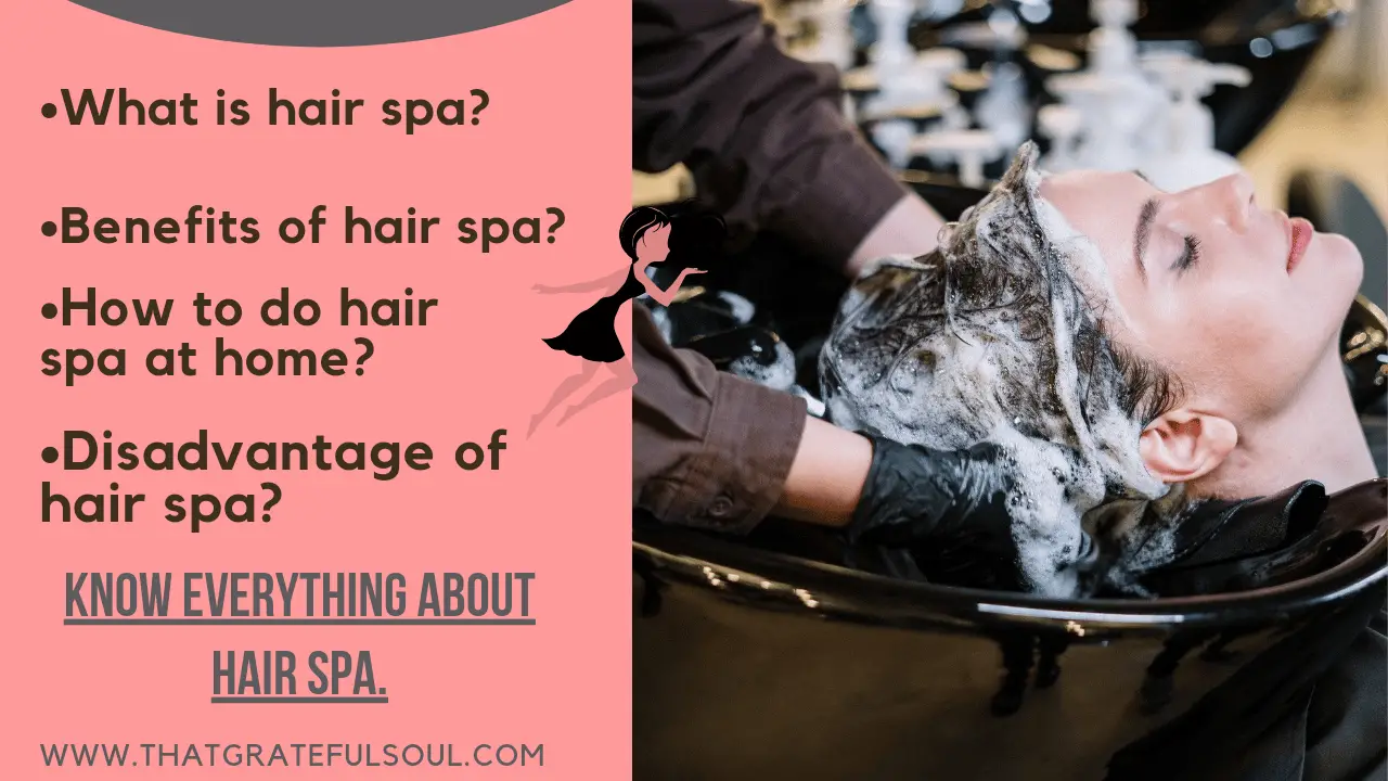 A Complete Guide To Do Hair Spa At Home 2021 By Thatgratefulsoul