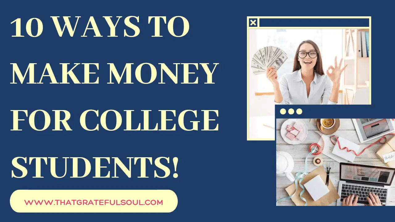 Legit ways to make money for college students