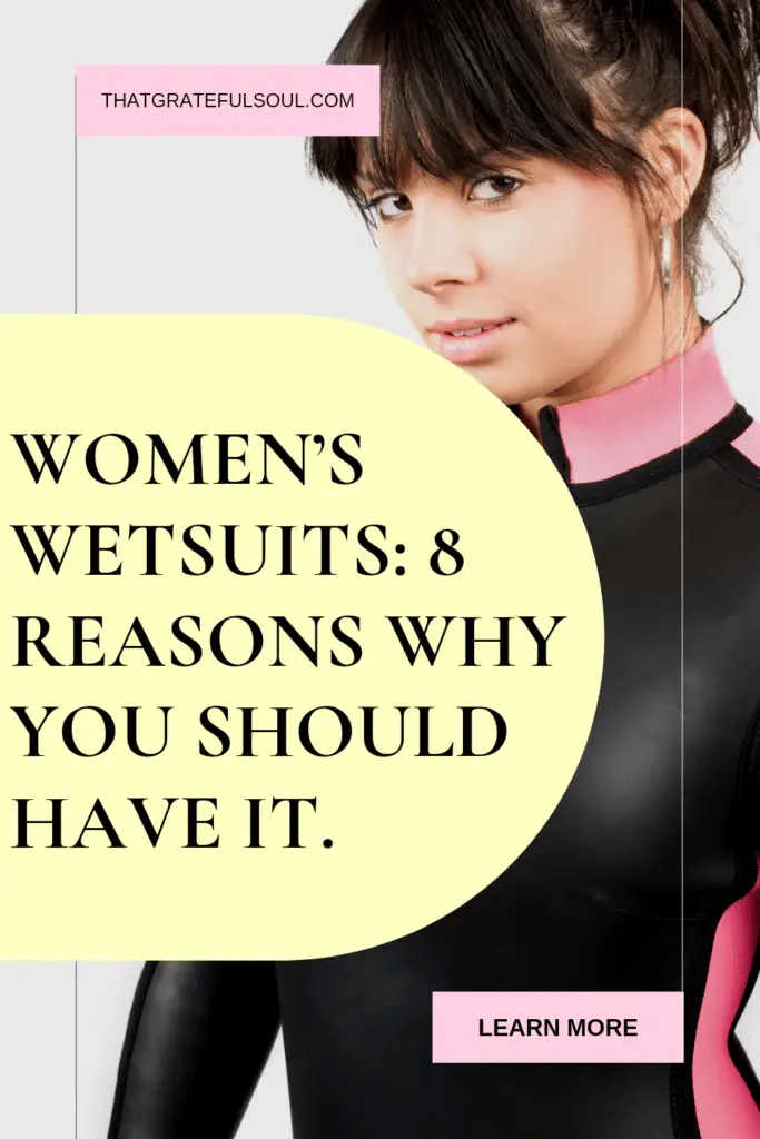 Women’s Wetsuits: 8 Reasons Why You Should Have It