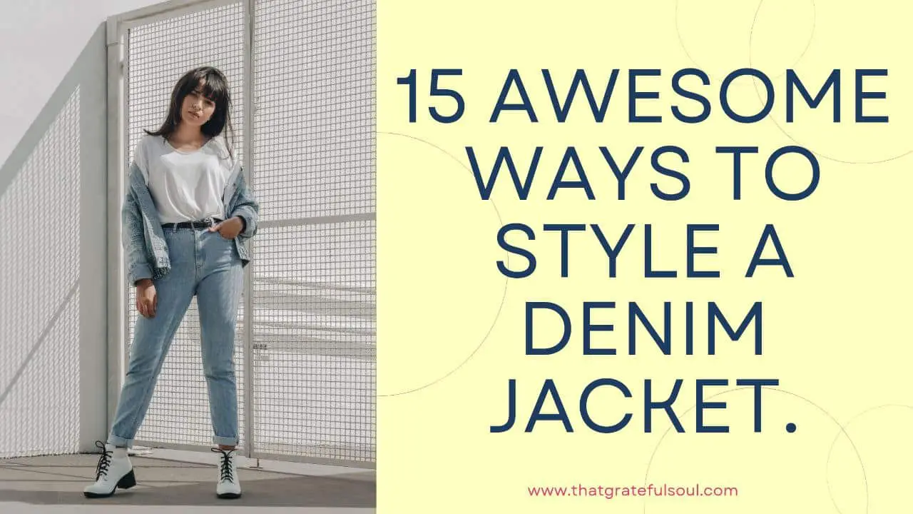 ways to style a denim jacket