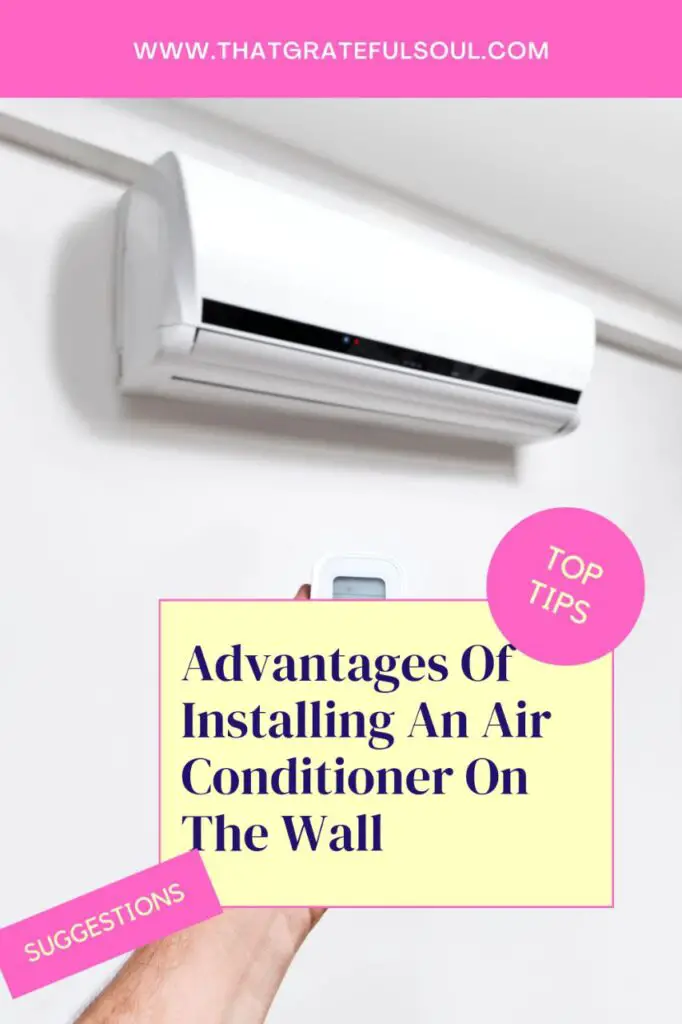 Advantages Of Installing An Air Conditioner On The Wall