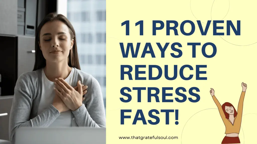 11 proven Ways to Reduce Stress