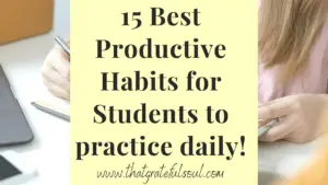 Productive Habits for Students