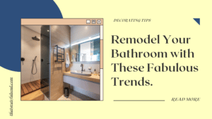 Remodel Your Bathroom with These Fabulous Trends