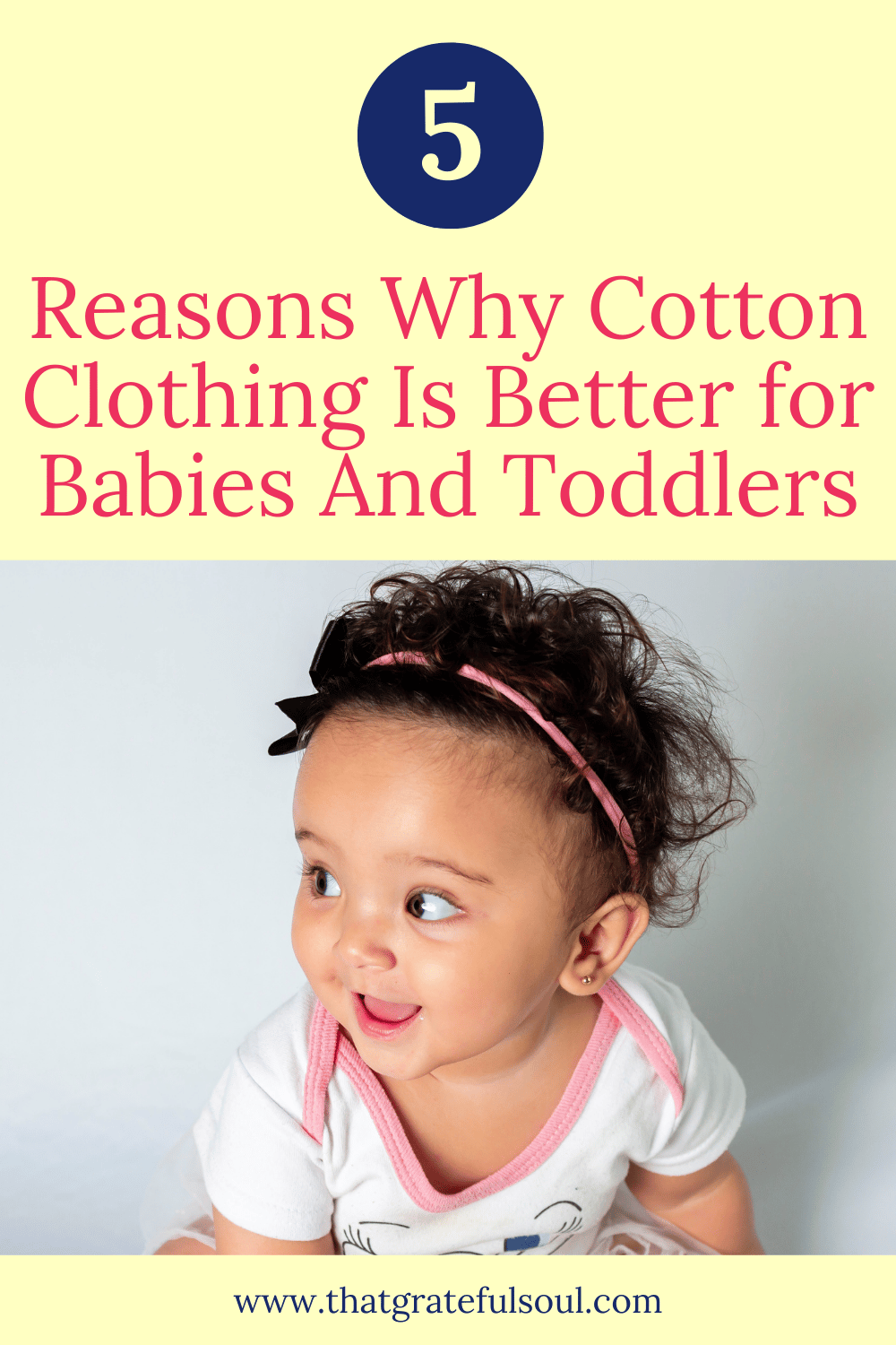 5 Reasons Why Cotton Clothing Is Better for Babies And Toddlers That