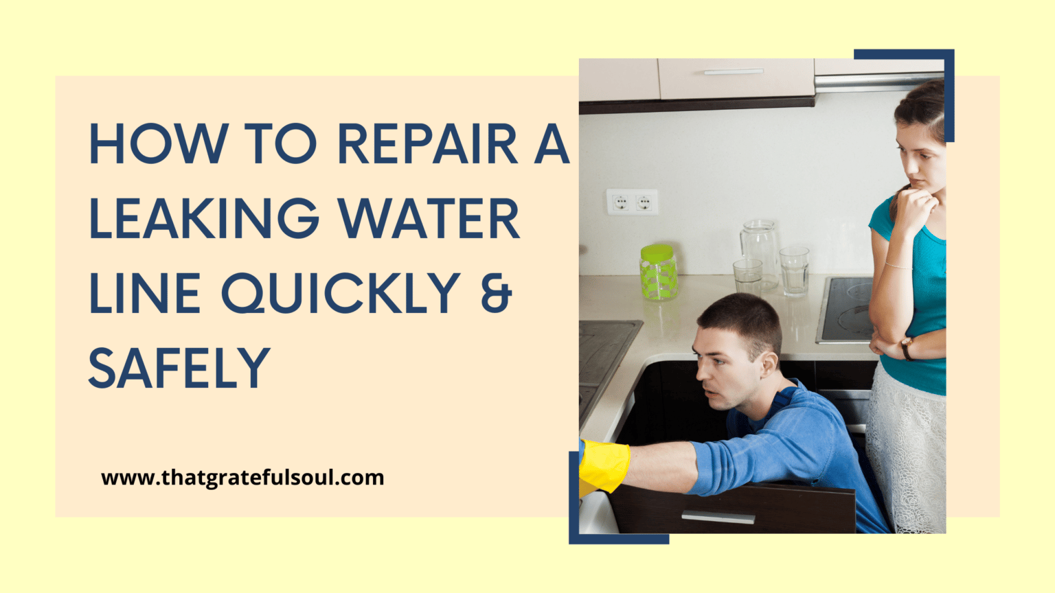 how-to-repair-a-leaking-water-line-quickly-safely-that-grateful-soul