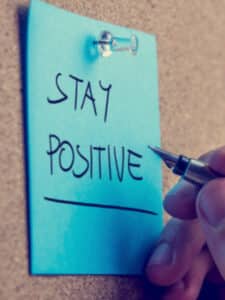 Stay Positive In Your Difficult Times