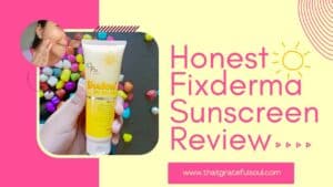 Fixderma sunscreen review