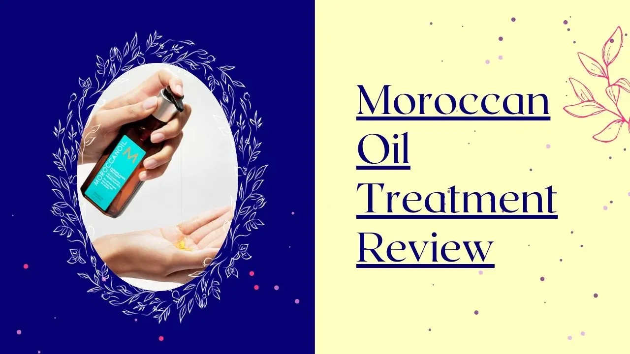 Moroccan Oil Treatment Review The Most Honest Review That Grateful Soul