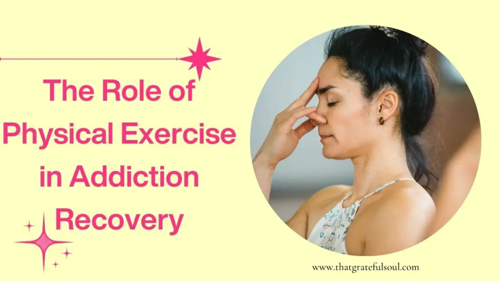 The Role of Physical Exercise in Addiction Recovery