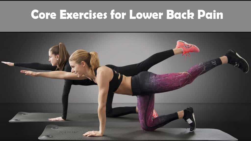 best core exercises lower back pain relief stretches