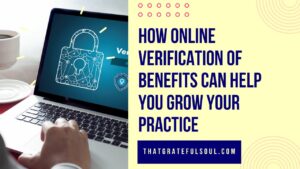 How Online Verification of Benefits Can Help You Grow Your Practice