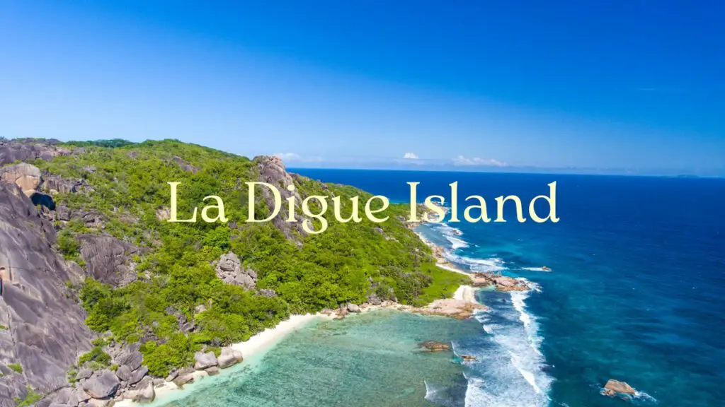 La Digue Island
