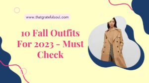 10 Fall Outfits For 2023 - Must Check
